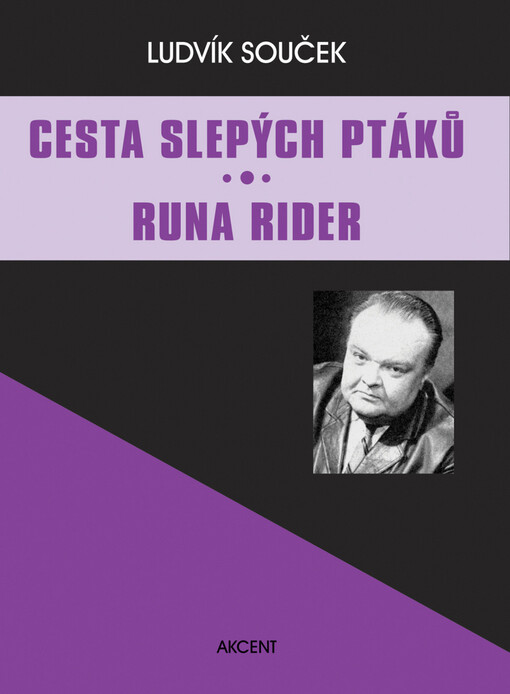 Cesta slepých ptáků ;Runa rider