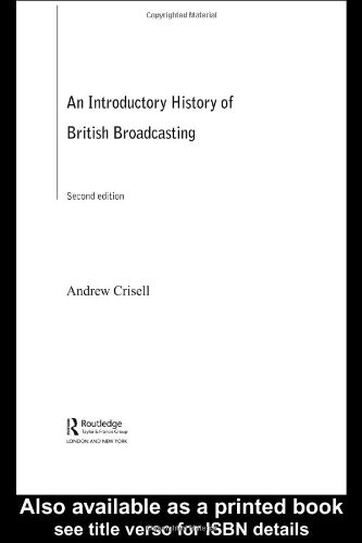 An Introductory History of British Broadcasting