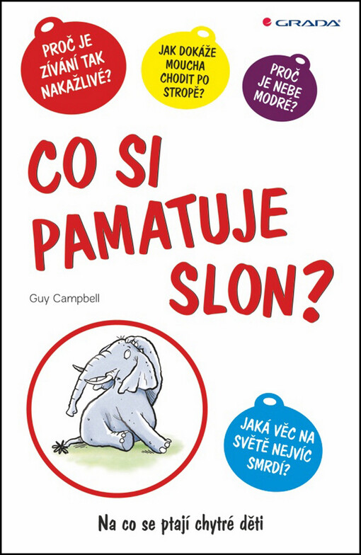 Co si pamatuje slon? :na co se ptají chytré děti