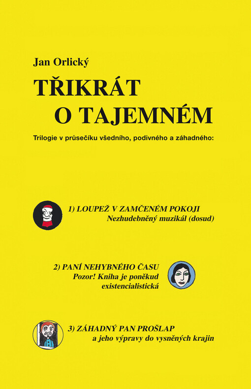 Třikrát o tajemném: v průsečíku všedního, podivného a záhadného
