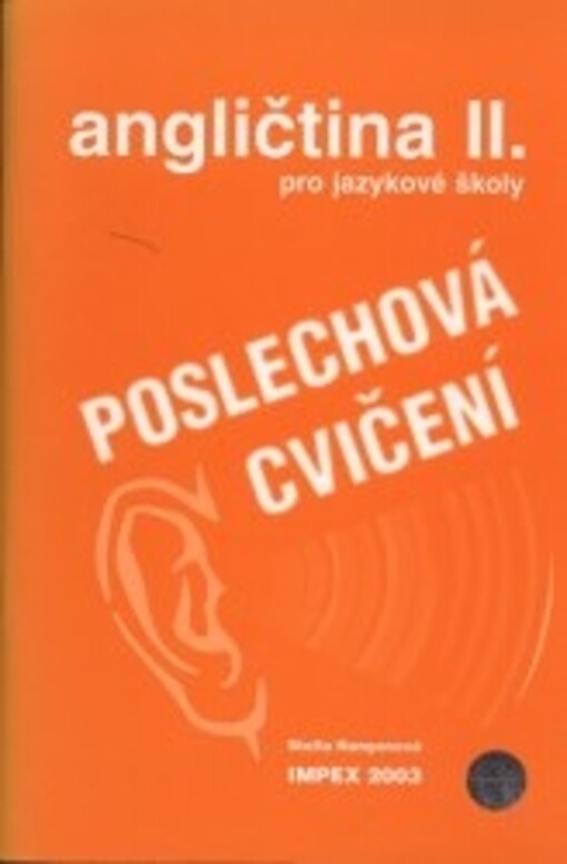 Angličtina pro jazykové školy II. :poslechová cvičení