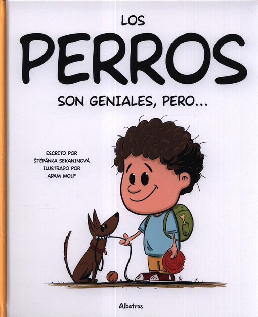 Los perros son geniales, pero...