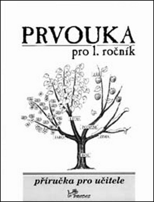 Prvouka pro 1. ročník - Hana Danihelková