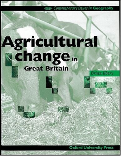 Agricultural change in Great Britain