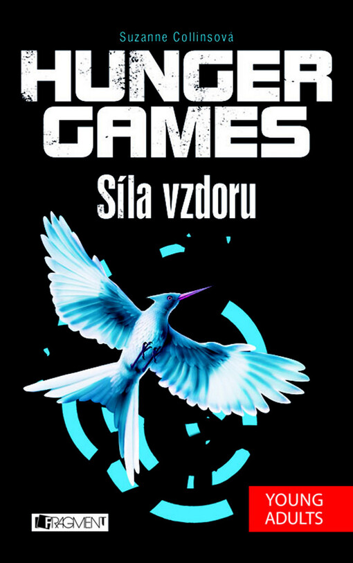 Hunger games.Síla vzdoru, 2. vyd.