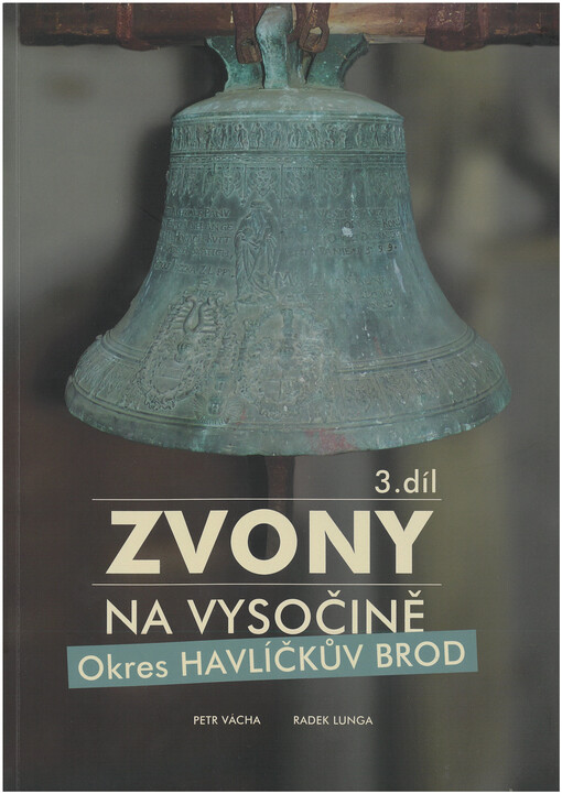 Zvony na Vysočině.3. díl,Okres Havlíčkův Brod