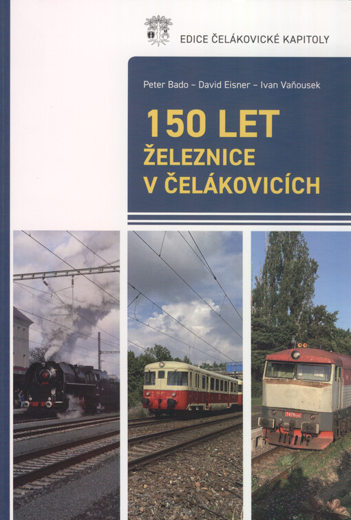 150 let železnice v Čelákovicích