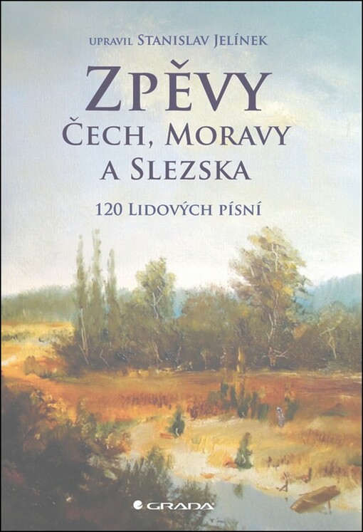 Zpěvy Čech, Moravy a Slezska | Jelínek Stanislav - e-kniha