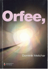 Orfee,  (odkaz v elektronickém katalogu)