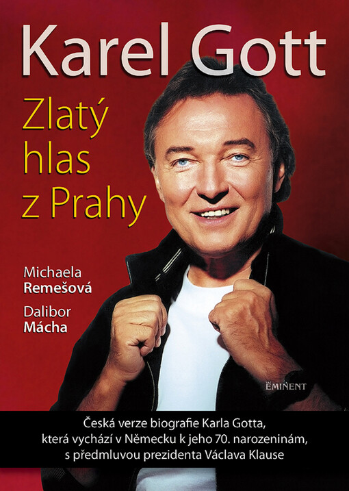 Karel Gott: zlatý hlas z Prahy