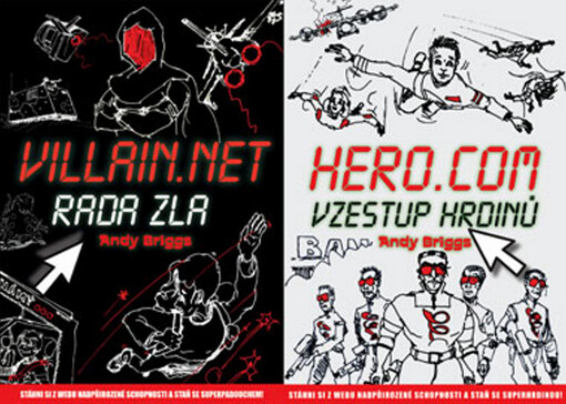 Hero.com: Vzestup hrdinů: Villain.net: Rada zla