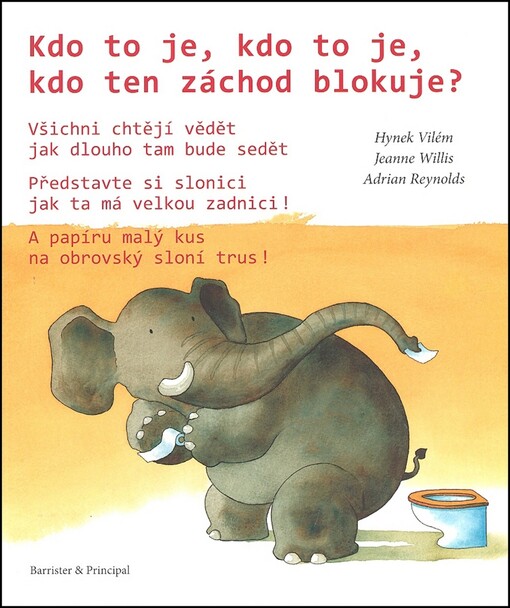 Kdo to je, kdo to je, kdo ten záchod blokuje?