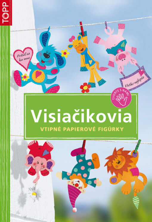 Visiačikovia : vtipné papierové figúrky
