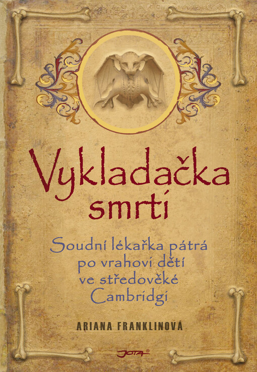 Vykladačka smrti: detektivní thriller ze středověké Cambridge