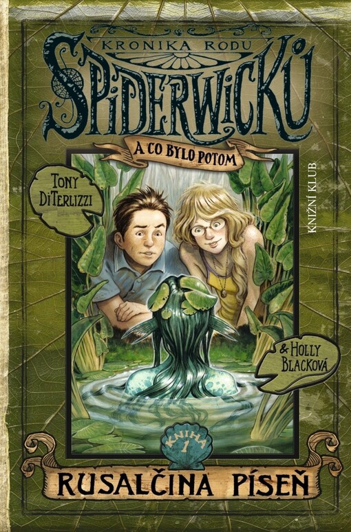 Kronika rodu Spiderwicků - a co bylo potom