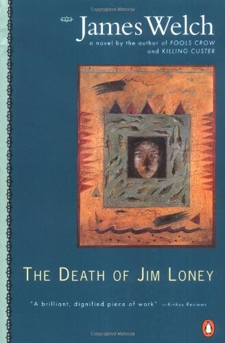 The Death of Jim Loney (Contemporary American fiction)