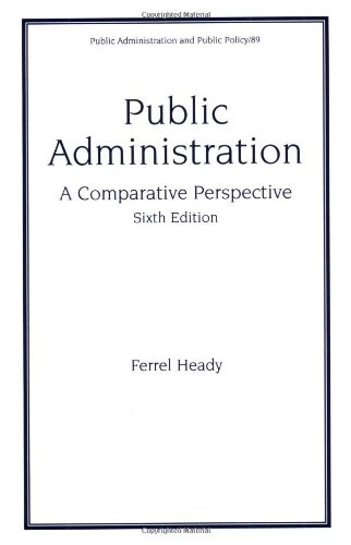 Public Administration: A Comparative Perspective (6th Edition)