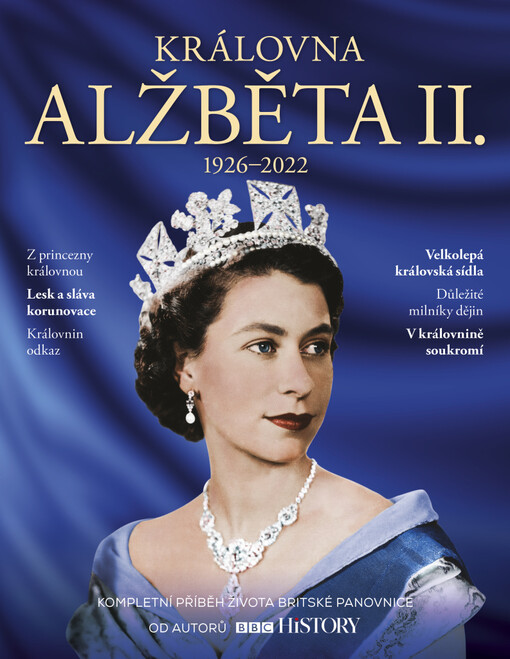 Královna Alžběta II. :1926-2022 /