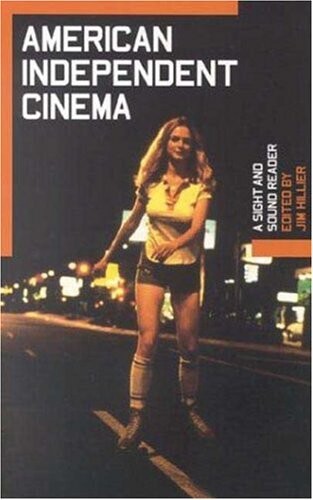 American independent cinema : a sight and sound reader