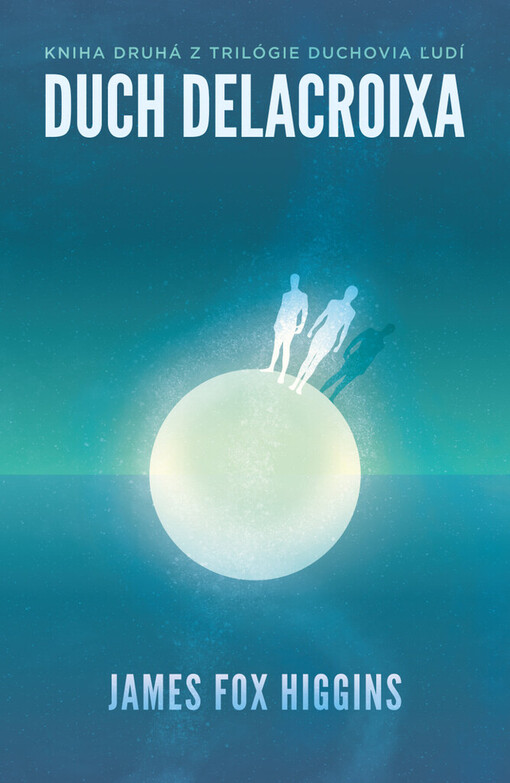 Duch Delacroixa (Duchovia ľudí 2)
