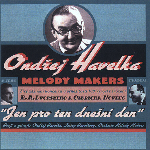 Jen pro ten dnešní den