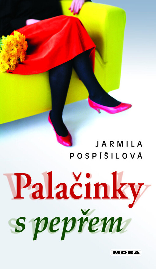 Palačinky s pepřem: [současný ženský román]