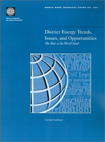 District Energy Trends, Issues, and Opportunities: The Role of the World Bank (World Bank Technical Papers)