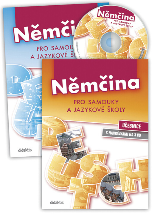 Němčina pro samouky a jazykové školy : učebnice s nahrávkami na 3 CD
