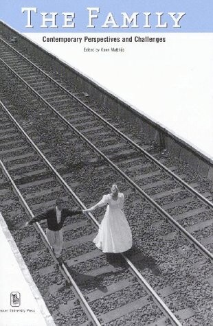 The Family: Contemporary Perspectives and Challenges-festschrift in Honor of Wilfried Dumon (Sociology Today)