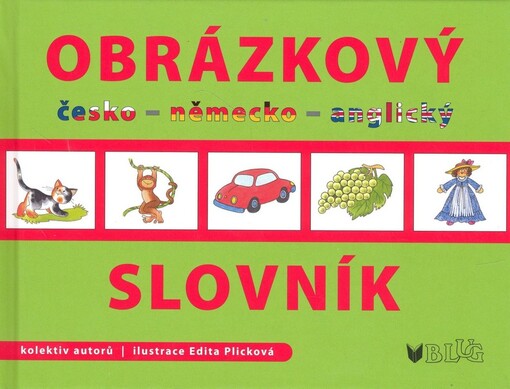 Obrázkový slovník česko - něměcko - anglický