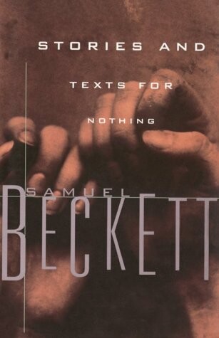 Stories and Texts for Nothing