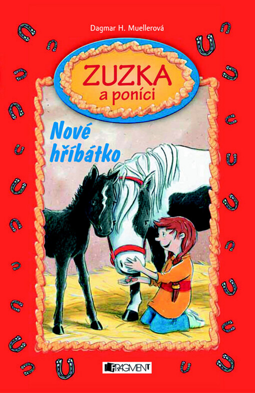 Zuzka a poníci.Nové hříbátko