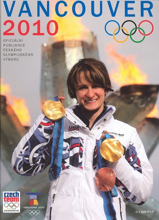Vancouver 2010 : XXI. zimní olympijské hry : oficiální publikace Českého olympijského výboru