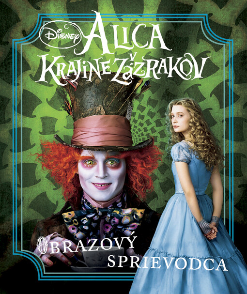 Alica v Krajine zázrakov - Obrazový sprievodca