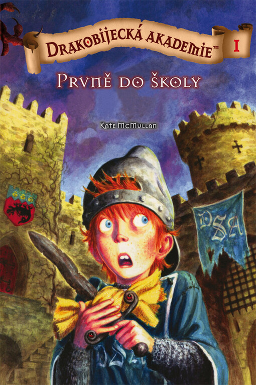 Drakobijecká akademie 1 - Kate McMullan, I, Prvně do školy