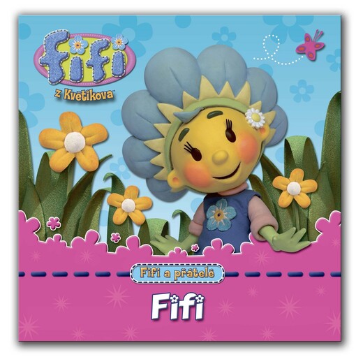 Fifi a přátelé. Fifi