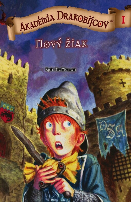 Akadémia drakobijcov. I, Nový žiak