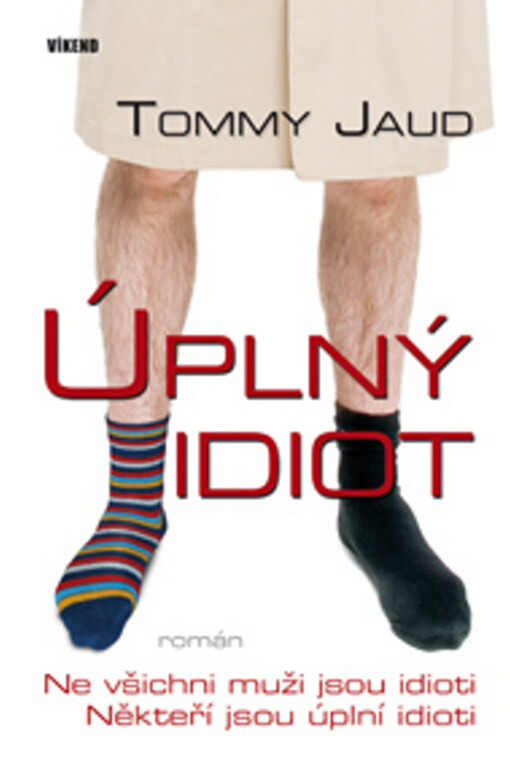 Úplný idiot: [román]