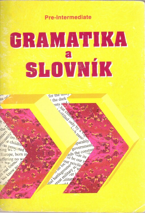 Headway : gramatika a slovníček. Pre-intermediate