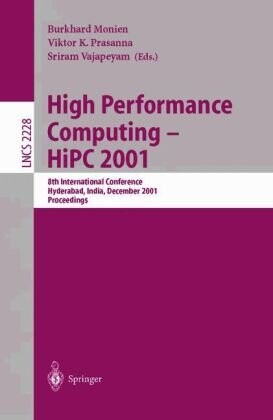 High Performance Computing - HiPC 2001: 8th International Conference, Hyderabad, India, December, 17-20, 2001. Proceedings (Lecture Notes in Computer Science)