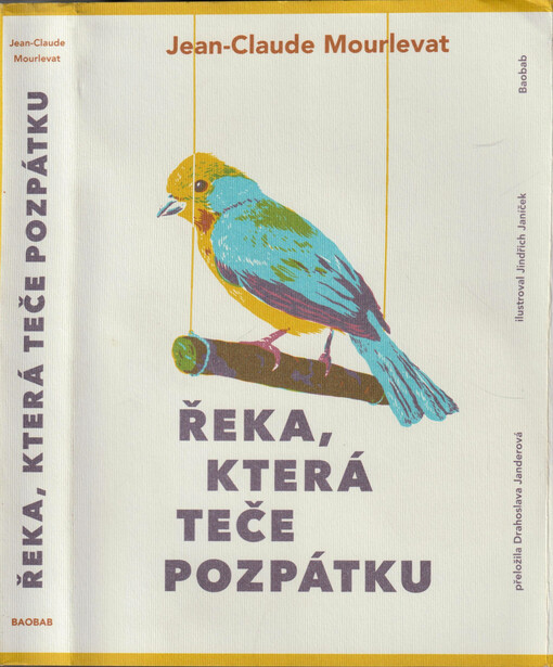 Řeka, která teče pozpátku