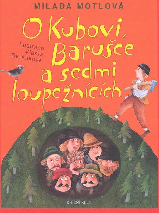 O Kubovi, Barušce a sedmi loupežnících