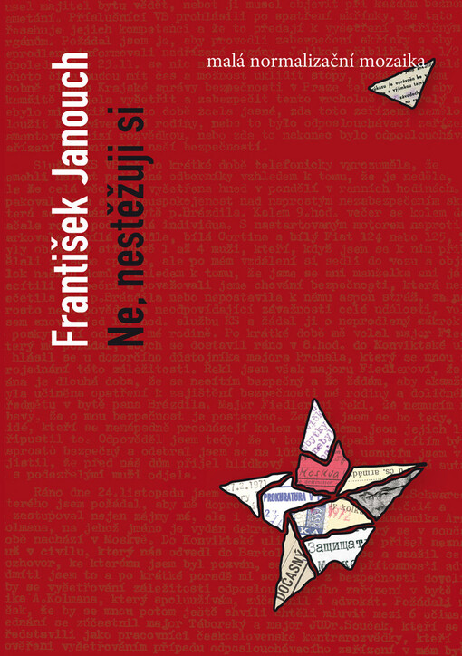 Ne, nestěžuji si: malá normalizační mozaika