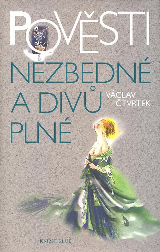 Pověsti nezbedné a divů plné