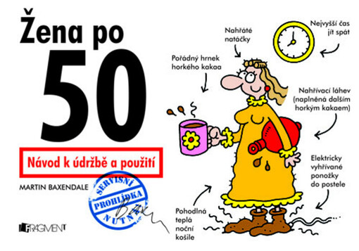 Žena po 50 - návod k údržbě přežití