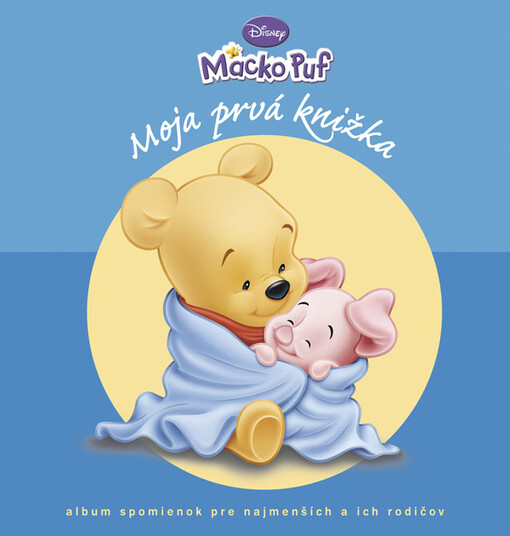 Moja prvá knižka : album pre celú rodinu, 3. vyd.