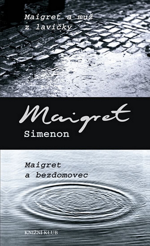 Maigret a muž z lavičky: Maigret a bezdomovec