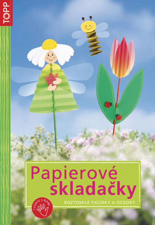Papierové skladačky : roztomilé figúrky a ozdoby