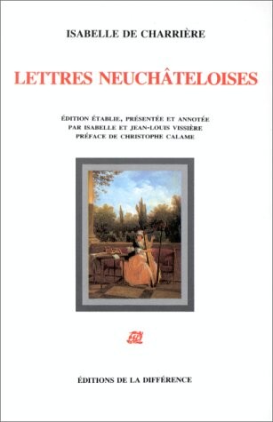 Lettres Neuchateloises (French Edition)