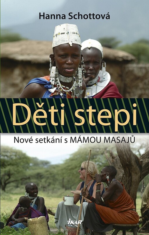 Děti stepi: nové setkání s mámou Masajů